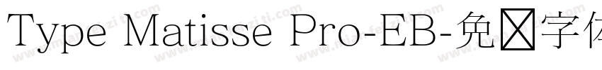Type Matisse Pro-EB字体转换